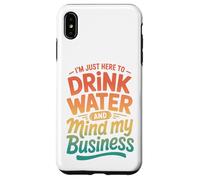 Custodia per iPhone XS Max Retro Sono qui solo per bere acqua e farmi gli affari miei