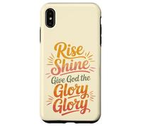 Custodia per iPhone XS Max Rise Shine Dai a Dio la Gloria Gloria Cristiano Gioiosa Lode
