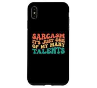 Custodia per iPhone XS Max Sarcasm It's Just One Of My Many Talents