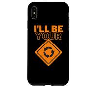 Custodia per iPhone XS Max Sarò tuo | Cartello circolare | Funny Car Joke