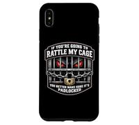 Custodia per iPhone XS Max Se hai intenzione di scuotere la mia gabbia, assicurati che sia bloccata con lucchetto