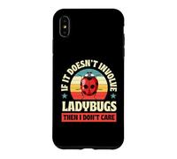 Custodia per iPhone XS Max Se non coinvolge le coccinelle, non mi interessa