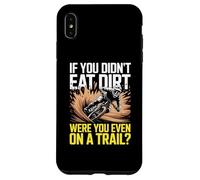 Custodia per iPhone XS Max Se Non Hai Mangiato Sporco Mountain Bike Divertente Percorso