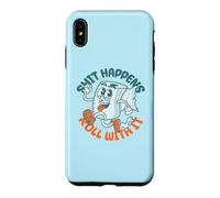 Custodia per iPhone XS Max "Shit Happens Roll with It" - Funny Adult Humor