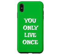 Custodia per iPhone XS Max Si vive solo una volta