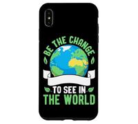 Custodia per iPhone XS Max Sii il cambiamento da vedere nel mondo