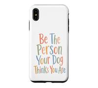 Custodia per iPhone XS Max Sii la persona che il tuo cane pensa che tu sia per cane mamma e papà