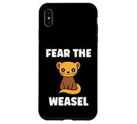 Custodia per iPhone XS Max Small Animals weasels Funny Minimalist fear the weasel