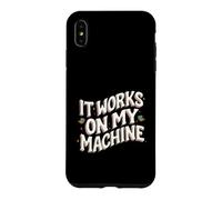 Custodia per iPhone XS Max Software Developer It Works On My Machines