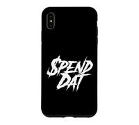 Custodia per iPhone XS Max Spendi Dat, Spendi Dat, Dove tutto il mio Scammin, Tag pop, $$$