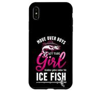 Custodia per iPhone XS Max Sposta sopra i ragazzi Lascia che questa ragazza ti mostri come pesca sul ghiaccio