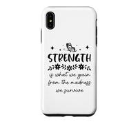 Custodia per iPhone XS Max Strength is What We Gain From the Madness We Survive