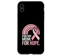 Custodia per iPhone XS Max Supporto per la consapevolezza del cancro al seno per la mia mamma per la speranza
