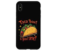 Custodia per iPhone XS Max Taco Incontro Un Buon Tempo Cibo Umorismo Arte
