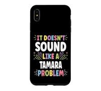 Custodia per iPhone XS Max TAMARA Personalizzato Regalo Donna Personalizzato TAMARA
