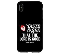 Custodia per iPhone XS Max Taste And See That Lord is Good Psalm 34:8 Christian Verse
