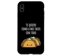 Custodia per iPhone XS Max Te Quiero Como A Mis Tacos Con Todo Funny Sweet Taco Saying
