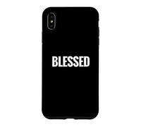 Custodia per iPhone XS Max That Says Blessed Shirt - Un design che dice benedetto