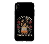 Custodia per iPhone XS Max That's It (You're Going In The Soup) -Funny Daying Black Cat