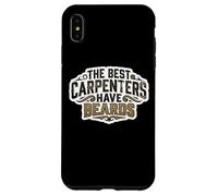 Custodia per iPhone XS Max The Best Carpenters Have Beards Bearded Wood Worker Citazione