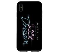 Custodia per iPhone XS Max The Matrix 4 It Was All A Dream