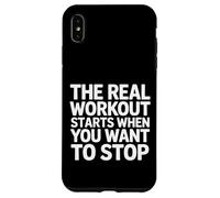 Custodia per iPhone XS Max The Real Workout Starts When You Want To Stop -