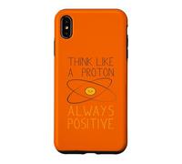 Custodia per iPhone XS Max Think like a Proton and stay positiv Nerd, scienza geek