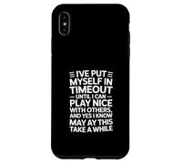 Custodia per iPhone XS Max Timeout divertente dicendo che mi metto dentro fino a quando non gioco bello