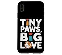 Custodia per iPhone XS Max Tiny Paws Big Love - Porcellino d'India