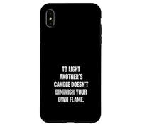 Custodia per iPhone XS Max To Light Another's Candle Dodoesn't Diminish Wisdom Citazione