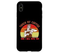 Custodia per iPhone XS Max Touch My Coffee And I Will Bite You Baristas Coffee Lover