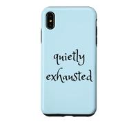 Custodia per iPhone XS Max Tranquillo esausto portare avanti stanco ma non può fermarsi