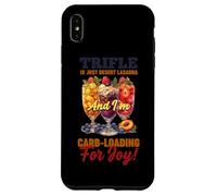 Custodia per iPhone XS Max TRIFLE IS JUST DESERT LASAGNA AND I M CARB LOADING FOR JOY