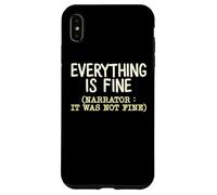 Custodia per iPhone XS Max Tutto va bene, non era una dichiarazione umoristica sarcastica