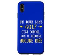 Custodia per iPhone XS Max Un Giorno Senza Golf È Come No Non Non Sto Scono Nessuna Idea