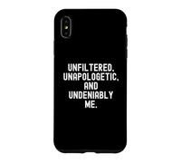 Custodia per iPhone XS Max Unfiltered Unapologetic Innegabilmente Me Bold Confidence