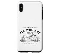 Custodia per iPhone XS Max Vieni a me tutti quelli che sono stanchi e ti darò riposo