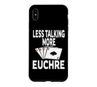 Custodia per iPhone XS Max Vincitore del gioco di carte Funny Less Talking More Euchre