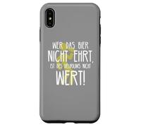 Custodia per iPhone XS Max Wer das Bier nicht ehrt Delirium Frase divertente sulla birra tedesca