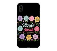 Custodia per iPhone XS Max Words Matter Speak Gentilezza Grafica floreale positiva