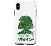 Custodia per iPhone XS Max "Yep, I Talk To Plants" Botanical Lover Funny Gardener