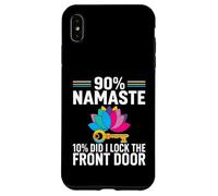Custodia per iPhone XS Max Yoga Humor 90% Namaste 10% Did I Lock The Door