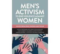 Custodio Delgado Valbuena Linn Egeberg Men’s Activism to End (Copertina rigida)