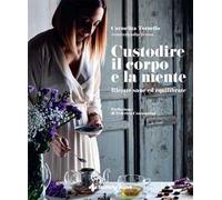 Libri Tornello Carmelita @unpizzicodipeperosa - Custodire Il Corpo E La Mente. R