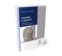 Custodire la giustizia. Frammenti di «Law and humanities»