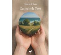 Custodire la Terra