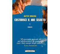 Custodisci il mio segreto