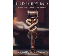 Custody MD: Fighting for the Woo