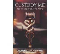 Custody MD: Fighting for the Woo