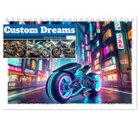Custom Dreams - Showbike Wonders (Tischkalender 2026 DIN A5 quer), CALVENDO Monatskalender: Entdecken Sie die Welt spektakulärer Custom Bikes.